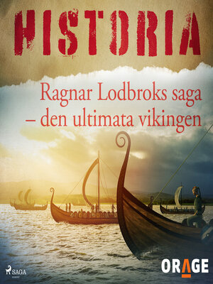 cover image of Ragnar Lodbroks saga &#8211; den ultimata vikingen